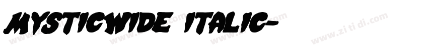 MysticWide Italic字体转换